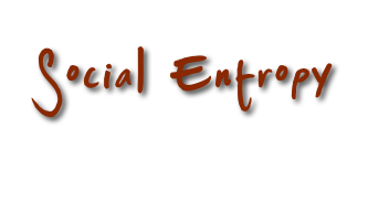 Social Entropy